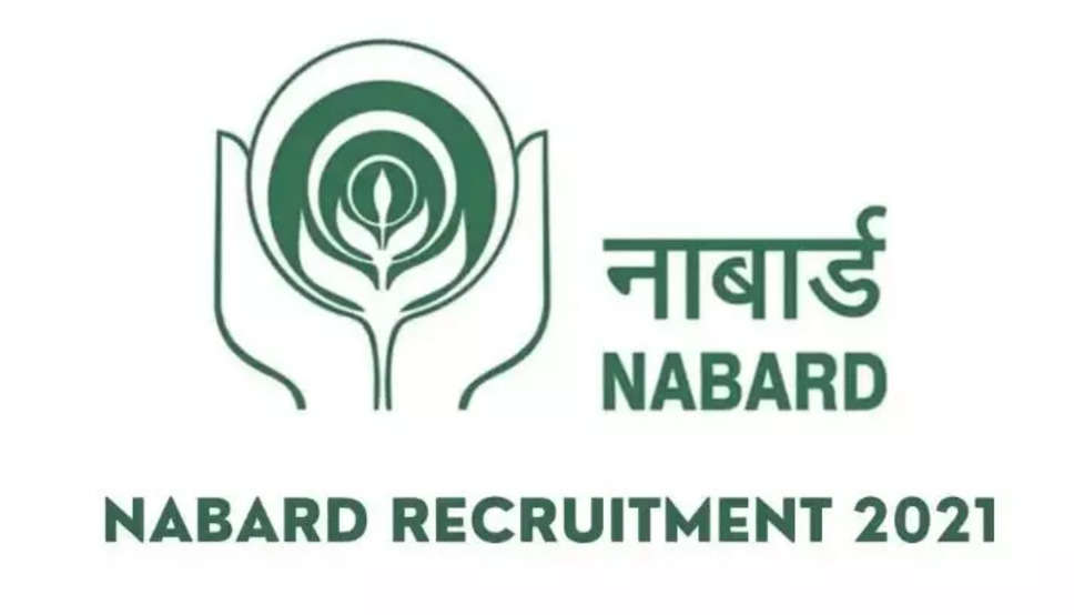 Agriculture फिल्ड में रूचि रखने वाले युवाओं के पास नौकरी पाने का सुनहरा अवसर, NABARD में कई पदों पर भर्ती अधिसूचना जारी