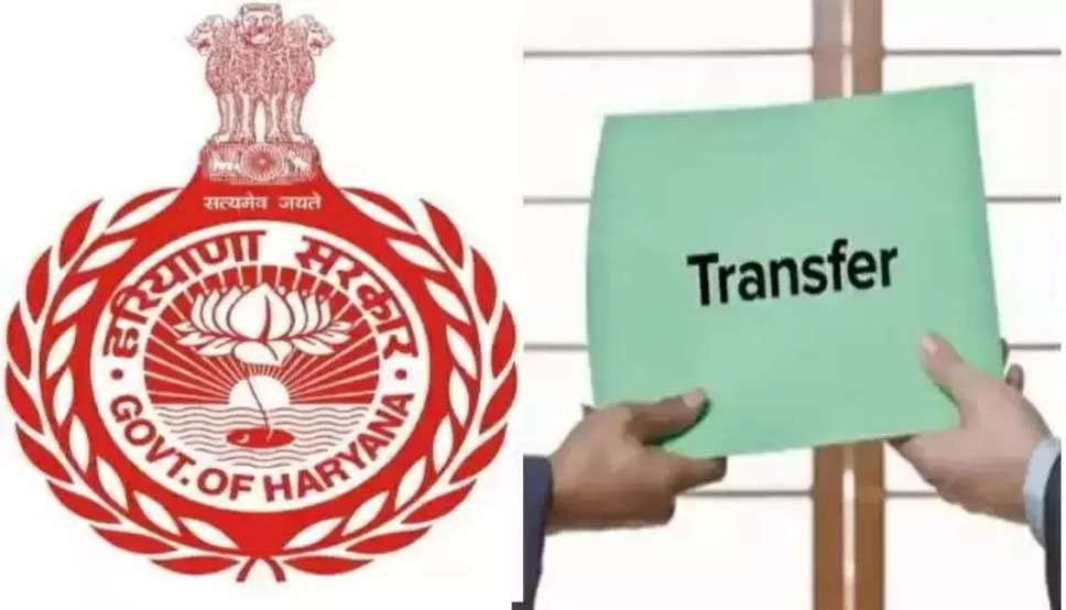 Haryana IAS HCS Transfers: हरियाणा के 1 IAS&nbsp;और 21 HCS&nbsp;अधिकारियों के तबादले, सुशील कुमार होंगे सिरसा के नए ADC